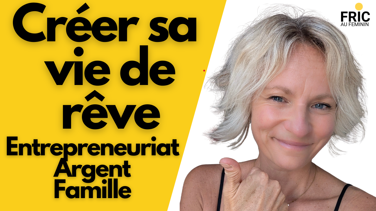 Réinventer sa vie et libérer sa relation à l’argent : le guide